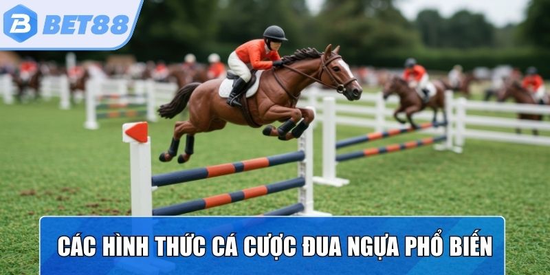 Những loại hình cá cược đua ngựa được nhiều người tham gia 