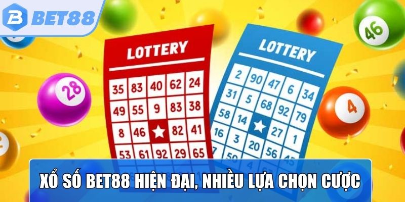 Xổ số Bet88 xây dựng hệ thống hiện đại, nhiều lựa chọn cược